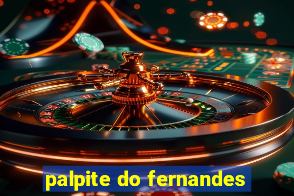 palpite do fernandes